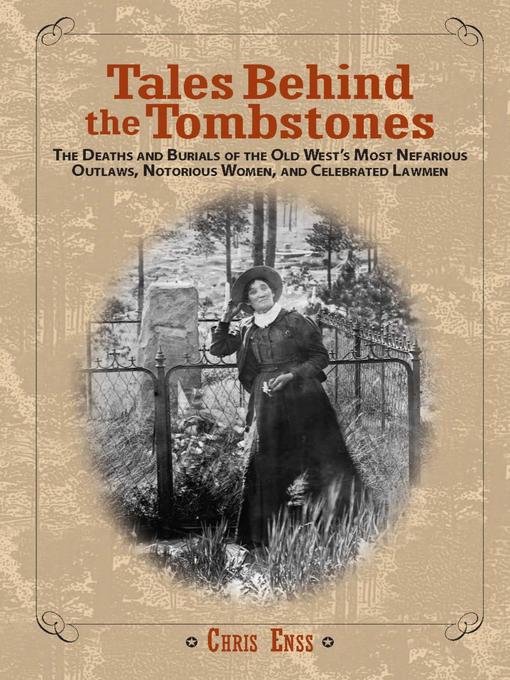 Tales Behind the Tombstones